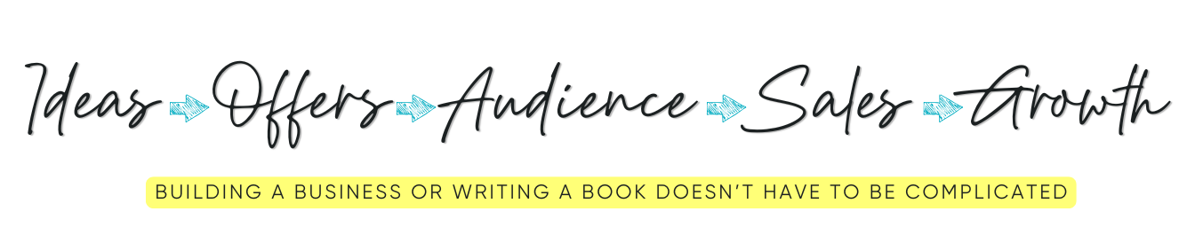 Business ideas, offers, audience, sales and growth